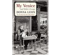 My Venice and Other Essays