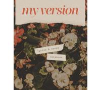 My version, song, composition and lyrics book- 7.5 x 9.25 inch ruled notebook with lines and music pages. 120 pages perfect for tweens and teens: Lyric and songwriting notebook