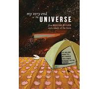 My Very End of the Universe: Five Novellas-In-Flash and a Study of the Form