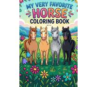 My very favorite horse coloring book