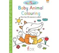 My Very First Baby Animal Colouring Book