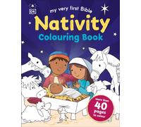 My Very First Bible Nativity Colouring Book: More than 30 Pages to Colour (First Bible Stories)