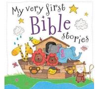 My Very First Bible Stories