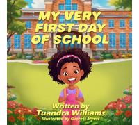 My Very First Day of School