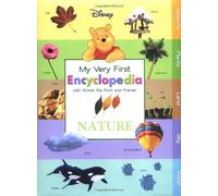 My Very First Encyclopedia with Winnie the Pooh and Friends: Nature (Disney Learning)