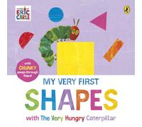 My Very First Shapes with The Very Hungry Caterpillar