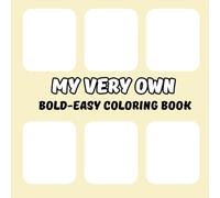 My Very Own Coloring Sketchbook: Make Your Own Bold-Easy Coloring Book