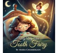My Very Own Tooth Fairy