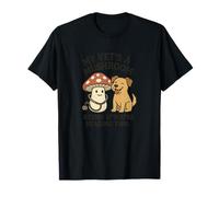 My Vet’s a Mushroom T-Shirt