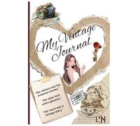 My Vintage Journal: Daily Gratitude & Self-Love Journal for Girls