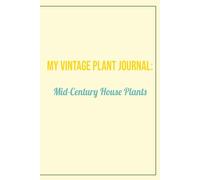 My Vintage Plant Journal: Mid-Century House Plants