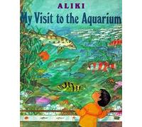 My Visit to the Aquarium (Trophy Picture Books (Paperback))