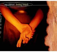 My Vitriol - Losing Touch