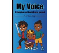 My Voice: Coloring and Confidence Journal for Black Boys