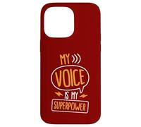 My Voice Is My Superpower Case for iPhone 14 Pro Max