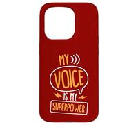 My Voice Is My Superpower Case for iPhone 15 Pro