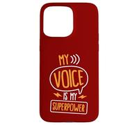 My Voice Is My Superpower Case for iPhone 15 Pro Max