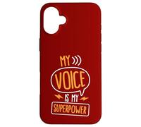 My Voice Is My Superpower Case for iPhone 16 Plus