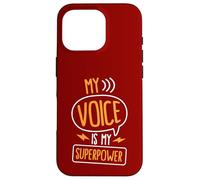 My Voice Is My Superpower Case for iPhone 16 Pro