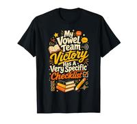 My Vowel Team Victory Has A Very Specific Reading Tutor T-Shirt
