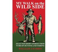 My Walk on the Wild Side