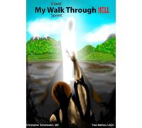 My Walk Through Hell