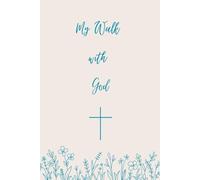 My Walk with God: Bible study Journal