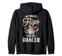 My Wallet Cries Because Of Dance Parent Zip Hoodie