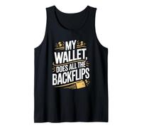 My Wallet Does All The Backflips Gymnastics Parent Tank Top