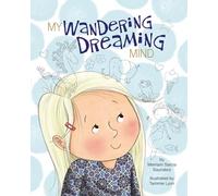 My Wandering Dreaming Mind