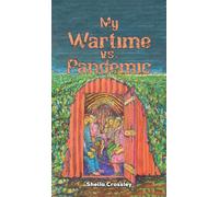 My Wartime vs. Pandemic
