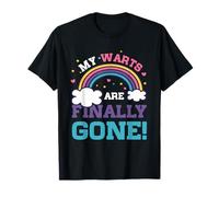 My Warts Are Finally Gone Embarrassing Humour T-Shirt
