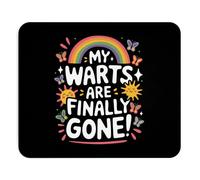 My Warts are Finally Gone! Funny Mouse Pad Adult Humor Funny Mousepad Joke Gift for Me Work from Home Office Decor Sarcastic Women Gift Inappropriate Present Gaming Office Laptop PC