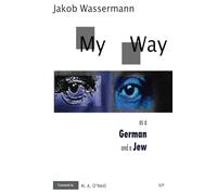 My Way as a German and a Jew