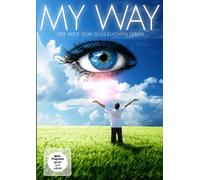 MY WAY - Der Weg zum glücklichen Leben