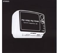 My Way My Love - Hypnotic Suggestion: 01