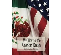 My Way to the American Dream