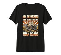 My Weekend Has More Rocks Than Roads Off Road 4x4 Premium T-Shirt