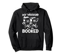 My weekend is all booked - Cute Book Reader Lover Bookworm Pullover Hoodie