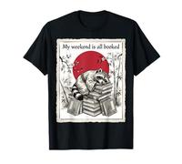 My Weekend is All Booked Raccoon Book Lover T-Shirt