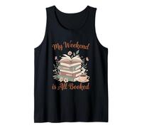 My Weekend is All Booked Tank Top