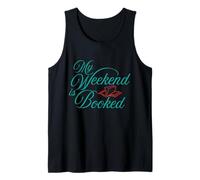 My Weekend is Booked Reading Book Lovers Library Tank Top