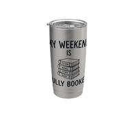 My Weekend is Fully Booked Funny Reading Lover Stainless Steel Insulated Tumbler