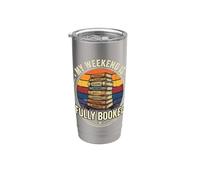 My Weekend is Fully Booked Funny Reading Lover Stainless Steel Insulated Tumbler
