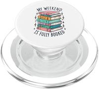 My Weekend Is Fully Booked Reading Bookworm Bookish PopSockets PopGrip for MagSafe