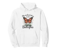 My Weekend Plans Involve Butterflies Funny Butterfly Pullover Hoodie