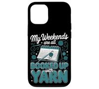 My Weekends Are All Booked Up With Yarn Crochet Crocheter Case for iPhone 12/12 Pro