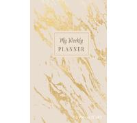 My Weekly Planner: 52-Week Organizer | Goals | Appointments | Priorities | Compact 5"x8" Format