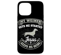 My Weiner Gets Me Started Jesus Keeps Me Going Dachshund Case for iPhone 13 Pro Max