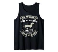 My Weiner Gets Me Started Jesus Keeps Me Going Dachshund Tank Top